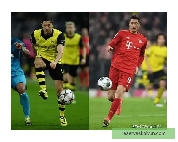 莱万多夫斯基职业生涯转会费总和及转会轨迹分析